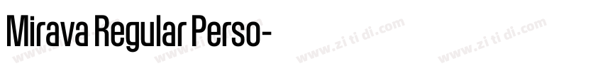 Mirava Regular Perso字体转换